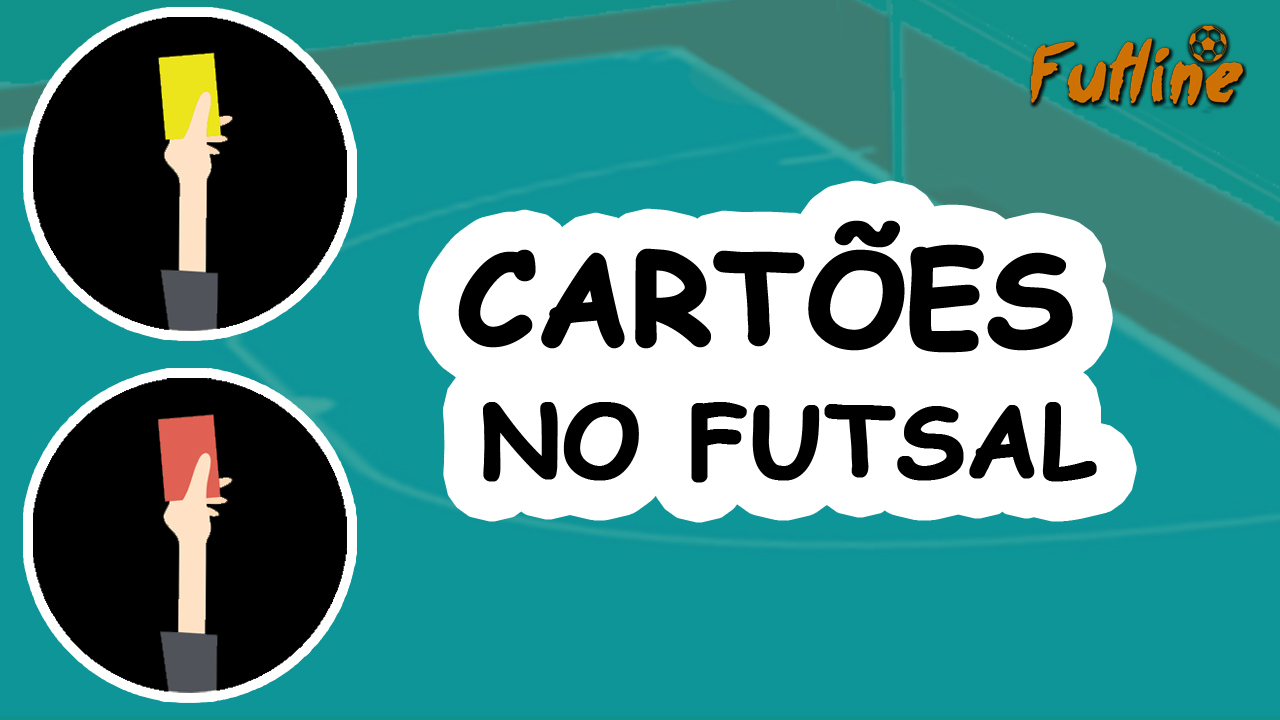 Cartões no Futsal – Futline